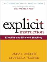 9781609180416-1609180410-Explicit Instruction: Effective and Efficient Teaching (What Works for Special-Needs Learners)