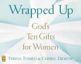 9781616364700-161636470X-Wrapped Up: God's Ten Gifts for Women