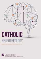 9781648898983-164889898X-Catholic Neurotheology (Philosophy of Religion)