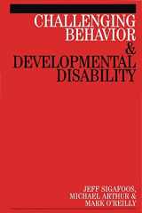 9781861563781-1861563787-Challenging Behaviour and Developmental Disability