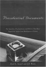9780415920377-041592037X-Presidential Documents: The Speeches, Proclamations, and Politics That Have Shaped the Nation from Washington to Clinton