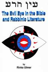 9780881254631-0881254630-Evil Eye in the Bible and Rabbinic Literature