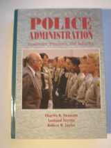 9780024185457-0024185450-Police Administration: Structures, Processes, and Behavior (Macmillan Criminal Justice)