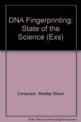 9780817629069-0817629068-DNA Fingerprinting: State of the Science (Exs, No 67)