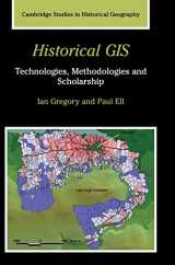 9780521855631-0521855632-Historical GIS: Technologies, Methodologies, and Scholarship (Cambridge Studies in Historical Geography, Series Number 39)