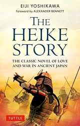 9784805317075-4805317078-The Heike Story: The Novel of Love and War in Ancient Japan (Tuttle Classics)