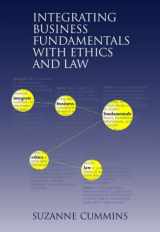 9780975366035-0975366033-Integrating Business Fundamentals with Ethics and Law