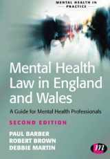 9780857257215-0857257218-Mental Health Law in England and Wales: A Guide for Mental Health Professionals (Mental Health in Practice Series)