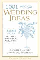 9781416206675-1416206671-1,001 Wedding Ideas: The Ultimate Resource for Creating a Wedding No One Will Ever Forget