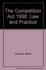 9780198298403-0198298404-The Competition Act 1998: Law and Practice