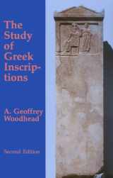 9780806124315-0806124318-The Study of Greek Inscriptions (Oklahoma Series in Classical Culture)