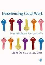 9781412910224-1412910226-Experiencing Social Work: Learning from Service Users
