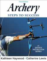 9780736055420-0736055428-Archery: Steps to Success (Steps to Success Sports Series)
