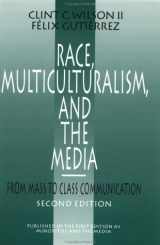 9780803946293-0803946295-Race, Multiculturalism, and the Media: From Mass to Class Communication