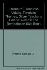 9780130633200-0130633208-Literature - Timeless Voices, Timeless Themes, Silver Teacher's Edition: Review and Remediation Skill Book