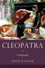 9780199829965-0199829969-Cleopatra: A Biography (Women in Antiquity)