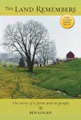 9780976145059-0976145057-The Land Remembers: A Story of a Farm and Its People