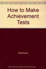 9780205148240-0205148247-How to Make Achievement Tests and Assessments