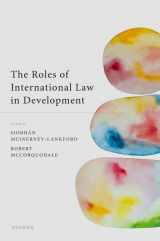 9780192872906-0192872907-The Roles of International Law in Development