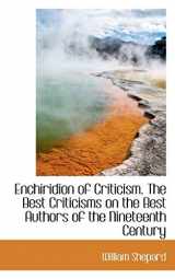 9781113702449-1113702443-Enchiridion of Criticism. The Best Criticisms on the Best Authors of the Nineteenth Century