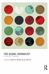 9780415885768-0415885760-The Global Journalist in the 21st Century (Routledge Communication Series)