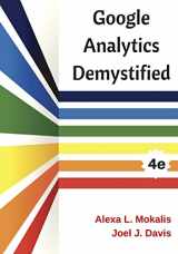 9781545486917-1545486913-Google Analytics Demystified (4th Edition)