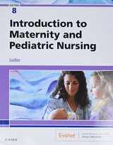 9780323483971-0323483976-Introduction to Maternity and Pediatric Nursing
