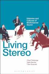 9781623566654-1623566657-Living Stereo: Histories and Cultures of Multichannel Sound