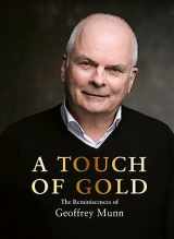 9781788841979-1788841972-A Touch of Gold: The Reminiscences of Geoffrey Munn