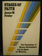 9780060628406-0060628405-Stages of Faith: The Psychology of Human Development and the Quest for Meaning