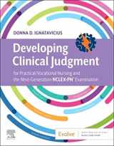 9780323761970-0323761976-Developing Clinical Judgment for Practical/Vocational Nursing and the Next-Generation NCLEX-PN® Examination