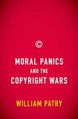 9780195385649-0195385640-Moral Panics and the Copyright Wars