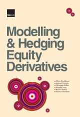 9781899332342-1899332340-Modelling and Hedging Equity Derivatives