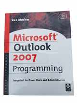9781555583460-1555583466-Microsoft Outlook 2007 Programming: Jumpstart for Power Users and Administrators