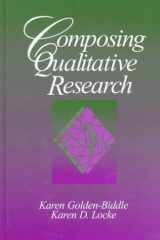 9780803974302-0803974302-Composing Qualitative Research: Crafting Theoretical Points from Qualitative Research