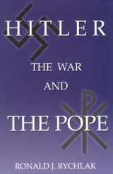 9781585710065-1585710067-Hitler, the War and the Pope