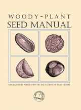 9781930665637-1930665636-Woody-Plant Seed Manual (Miscellaneous Publication)