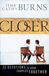 9780764208607-0764208608-Closer: 52 Devotions to Draw Couples Together