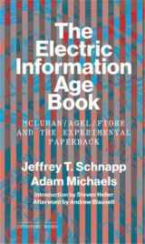 9781616890346-1616890347-The Electric Information Age Book: McLuhan/Agel/Fiore and the Experimental Paperback