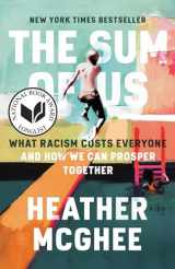 9780525509585-0525509585-The Sum of Us: What Racism Costs Everyone and How We Can Prosper Together