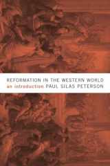 9781481305525-1481305522-Reformation in the Western World: An Introduction