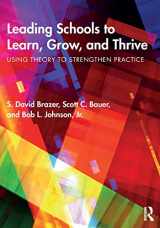 9781138039100-1138039101-Leading Schools to Learn, Grow, and Thrive