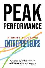 9781953183132-1953183131-Peak Performance: Mindset Tools for Entrepreneurs (Peak Performance Series)
