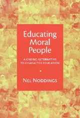 9780807741689-080774168X-Educating Moral People: A Caring Alternative to Character Education