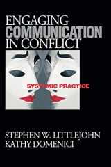 9780761921875-0761921877-Engaging Communication in Conflict: Systemic Practice
