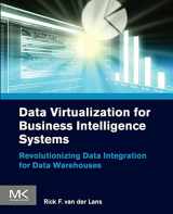 9780123944252-0123944252-Data Virtualization for Business Intelligence Systems: Revolutionizing Data Integration for Data Warehouses (Morgan Kaufmann Series on Business Intelligence)