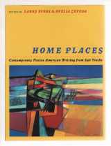 9780816515219-0816515212-Home Places: Contemporary Native American Writing from Sun Tracks