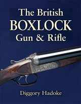 9781906122416-1906122415-The British Boxlock Gun & Rifle