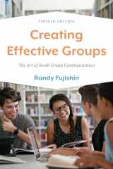 9781538164440-1538164442-Creating Effective Groups