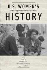 9780813575841-0813575842-U.S. Women's History: Untangling the Threads of Sisterhood